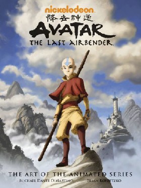 Avatar: The Last Airbender (The Art of the Animated Series)